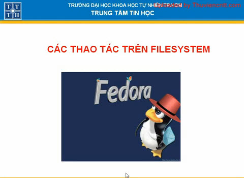 hướng dẫn các thao tác trên hệ thống File Fedora