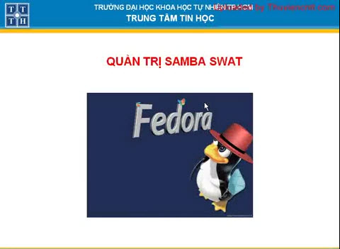Quản trị Samba Swat trên Fedora
