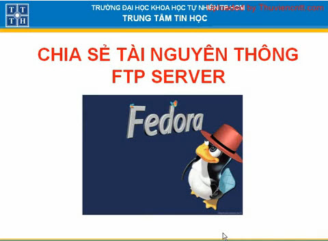Chia sẻ tài nguyên thông qua FTP server - Lab Fedora phần 2