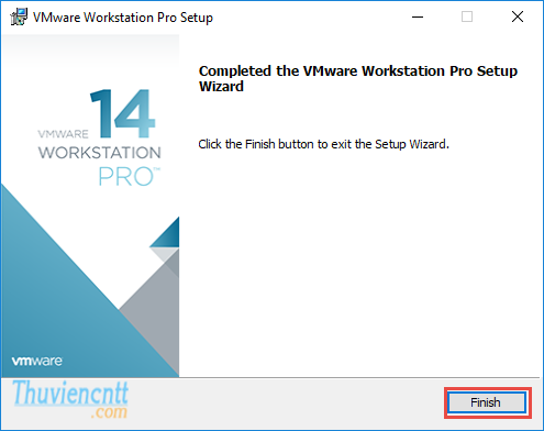 Download Vmware workstation 14 full key - Hướng dẫn cài đặt Vmware 14 full key 8