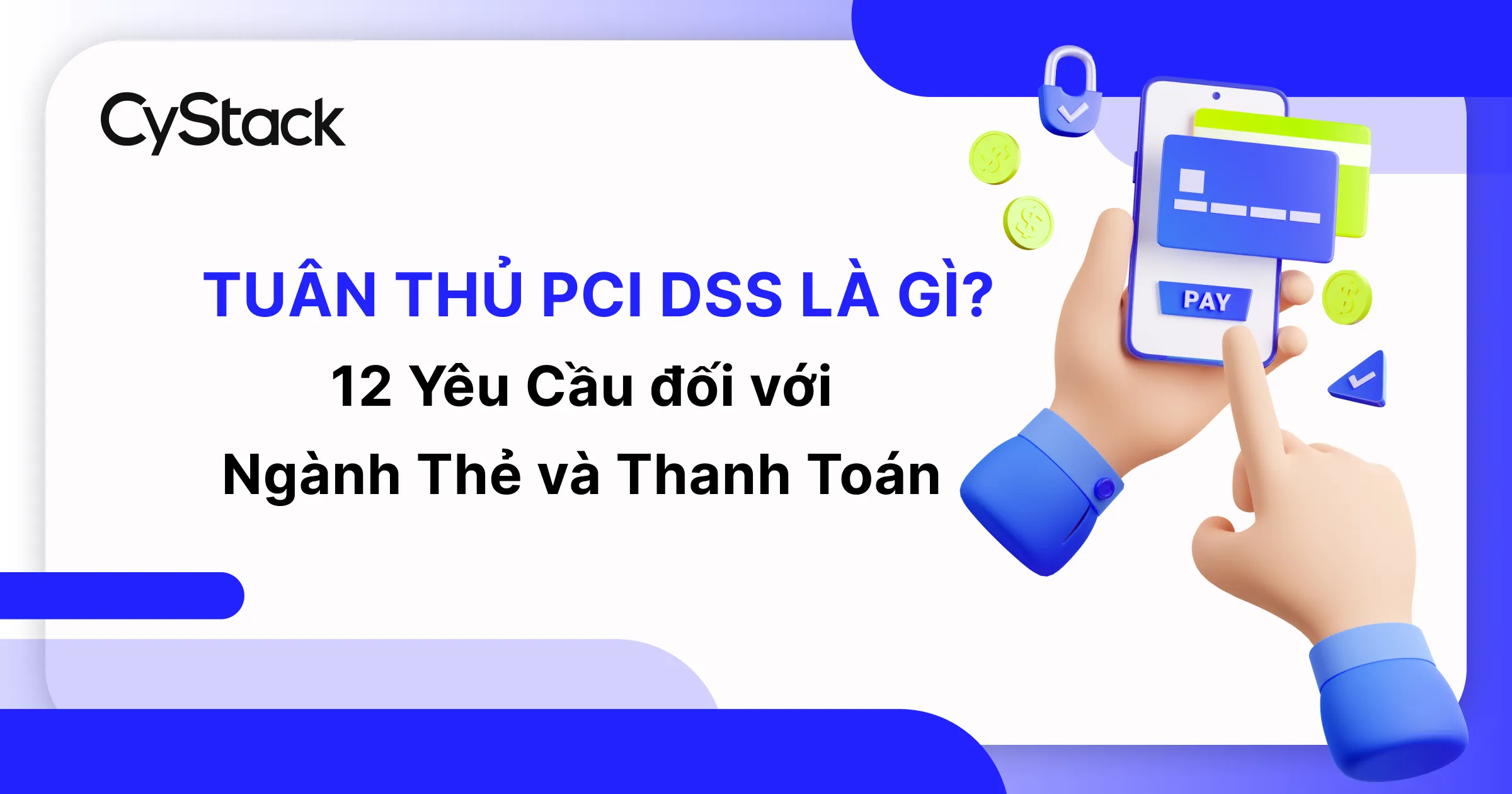 Mô hình tổng quan về tuân thủ bảo mật thanh toán
