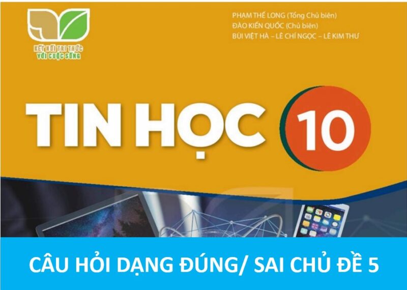 Trắc Nghiệm Tin Học 10 Bài 17 Biến Và Lệnh Gán Đầy Đủ Nhất