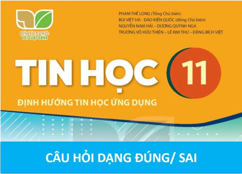 Trắc Nghiệm Tin Học 11 Bài 10: Lưu Trữ Và Khai Thác Dữ Liệu