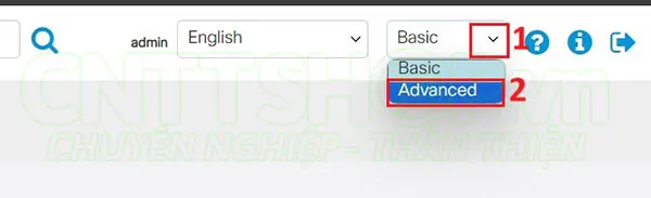 chuyển sang giao diện advantaged trên switch cisco c1300