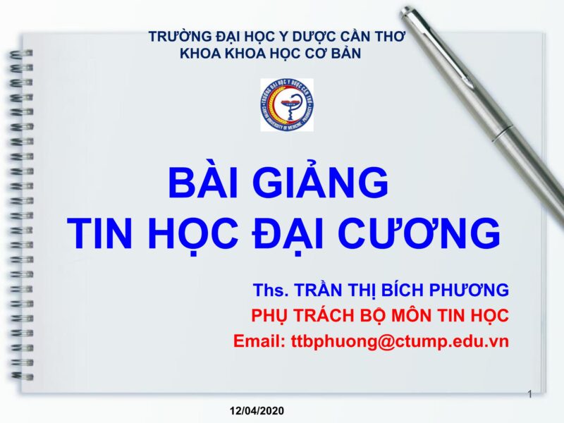 Bài Giảng Tin Học Đại Cương Toàn Diện Và Chi Tiết Nhất