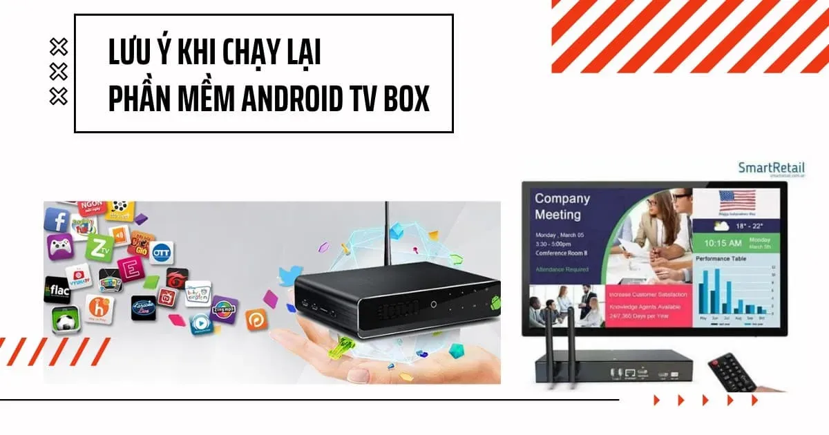 Chuẩn bị trước khi chạy lại phần mềm Android TV box