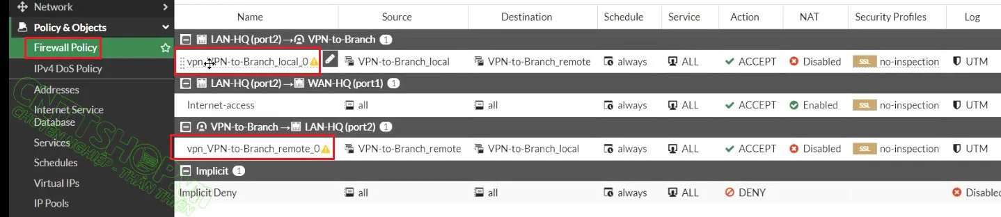 fortigate tạo sẵn 2 policy cho VPN tunnel