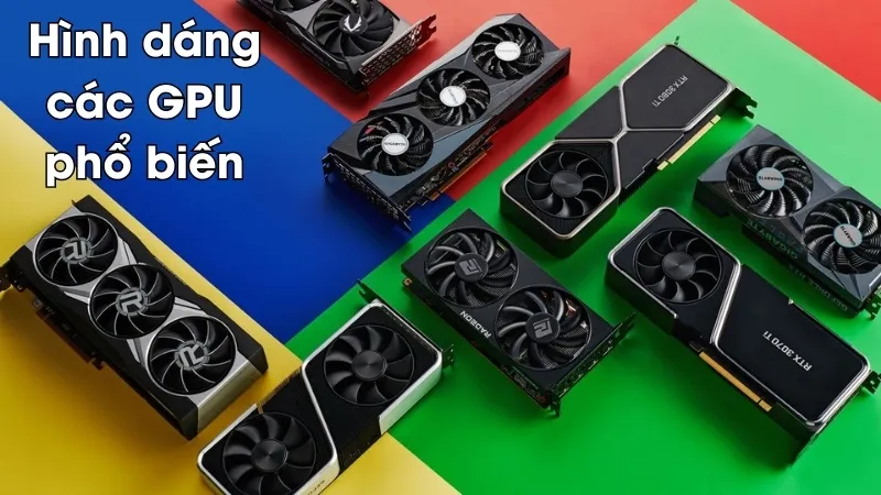 Card đồ họa (GPU)