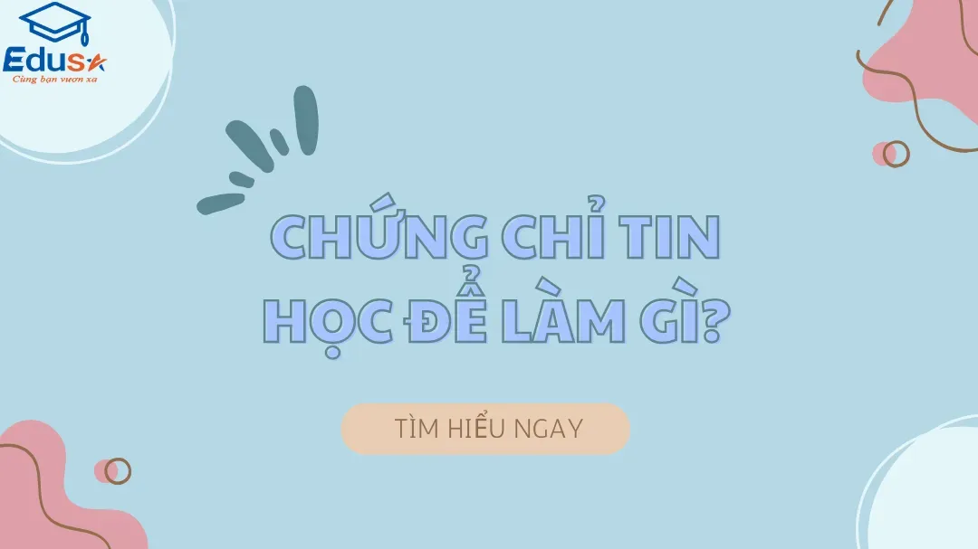 Học tin học để làm gì và lợi ích của chứng chỉ tin học