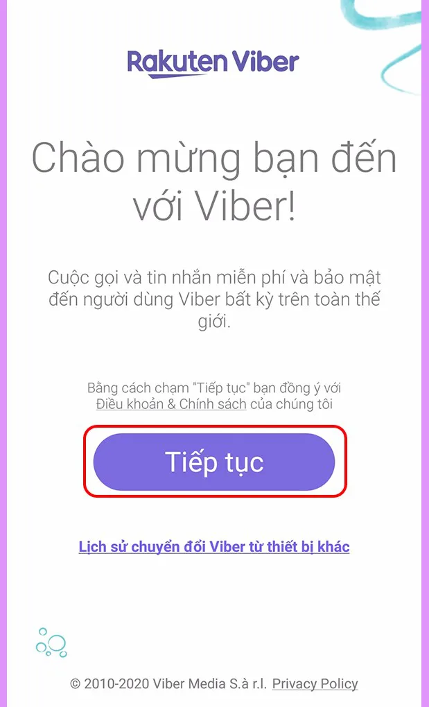 Mở Viber và nhấn Tiếp tục