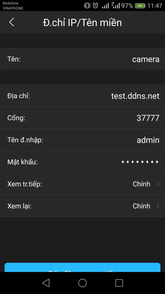 Nhập đầy đủ thông số kết nối camera