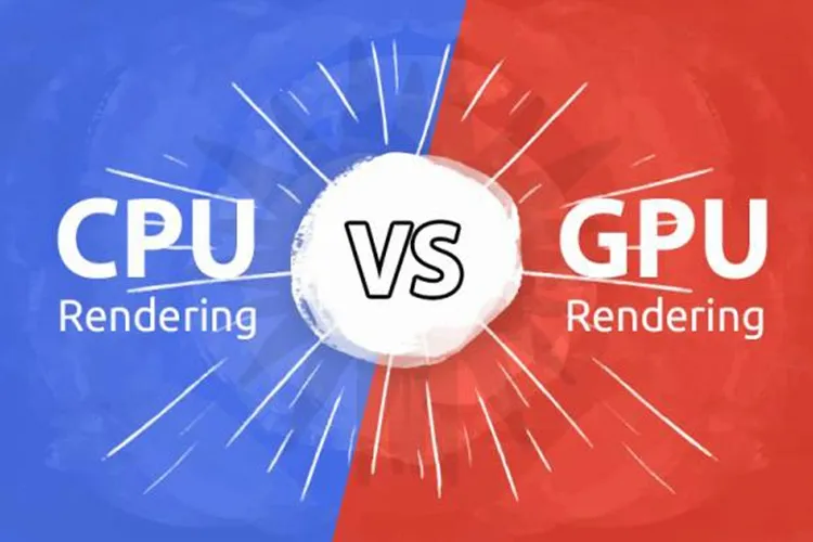 render dùng cpu hay gpu 3