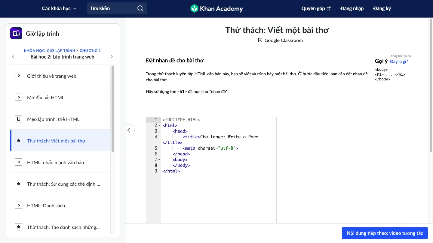 Nền tảng lập trình được tích hợp ngay trong các phần thực hành của khoá học