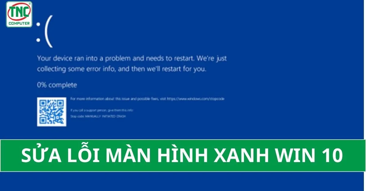 cách khắc phục lỗi màn hình xanh win 10