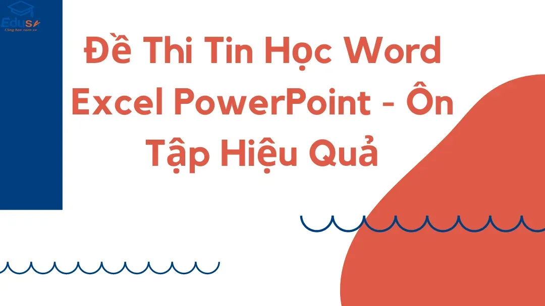 Tài liệu ôn tập allintitle:đề thi tin học word excel powerpoint chất lượng