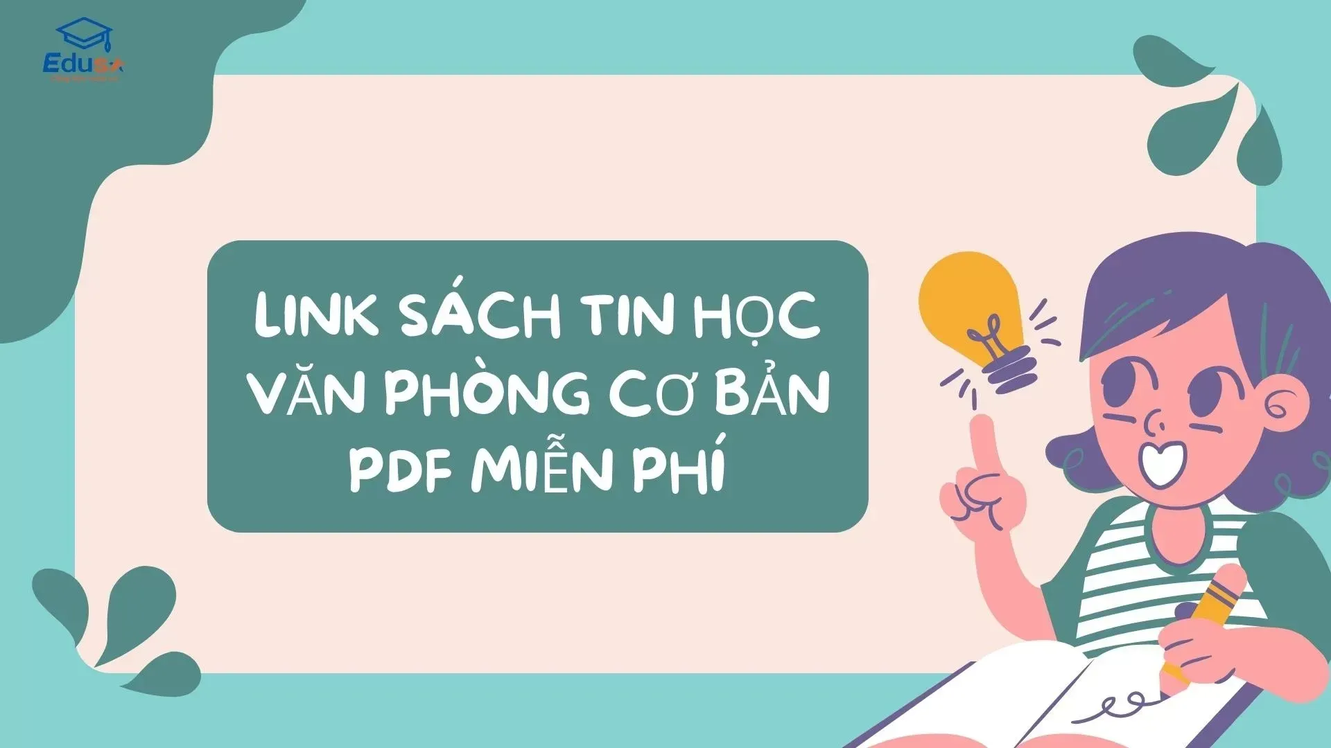 Tài liệu sách tin học văn phòng cơ bản pdf miễn phí