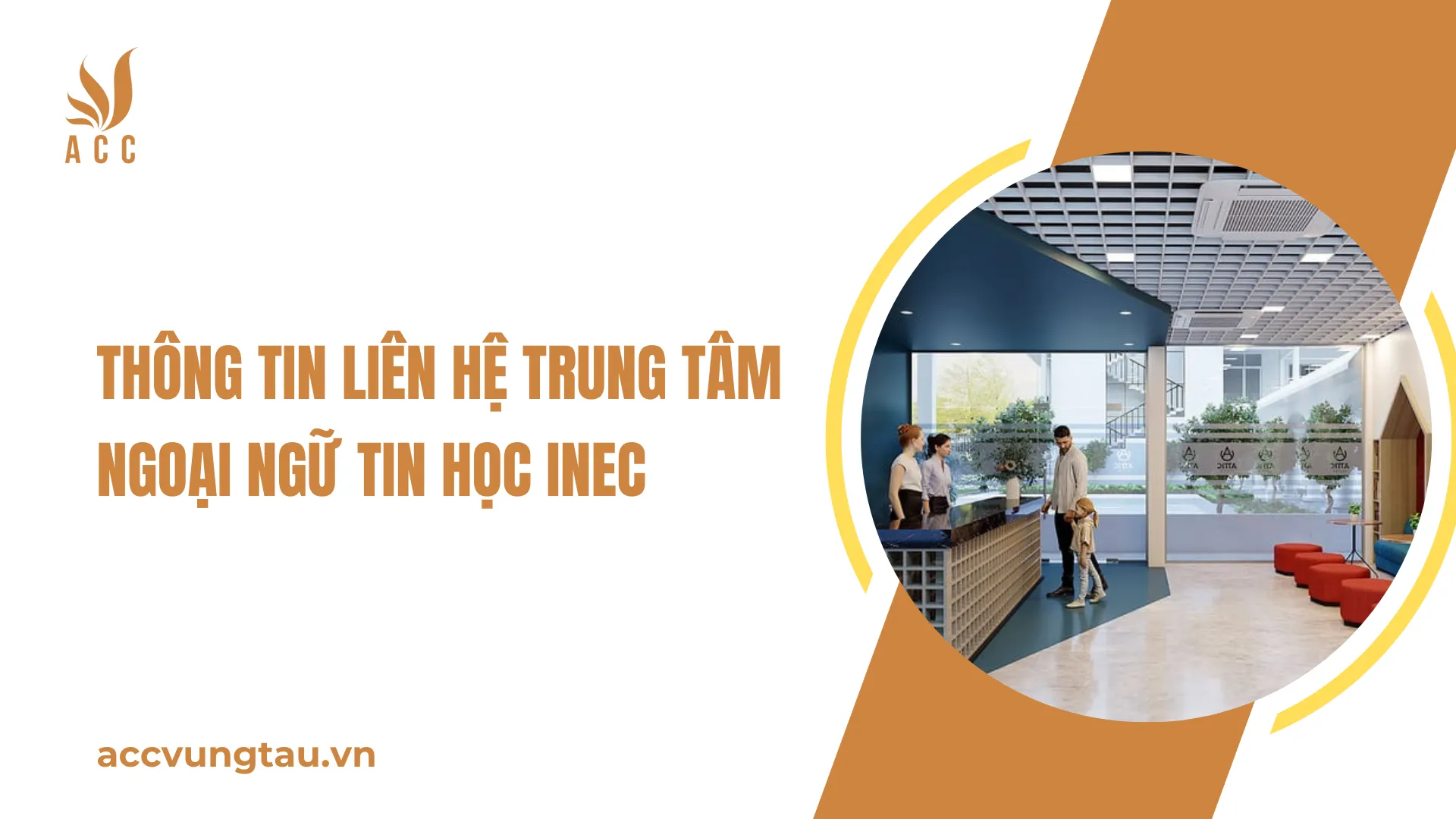 Thông tin chi tiết về trung tâm ngoại ngữ tin học INEC tại Hà Nội