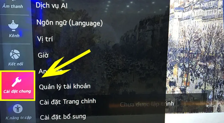 Truy cập vào phần cài đặt chung để quản lý các tính năng hệ thống quan trọng của tivi