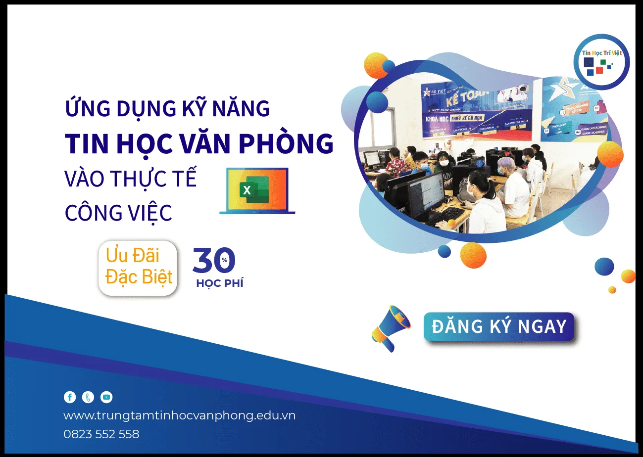 Ưu đãi hấp dẫn khi đăng ký khóa học tin học văn phòng tại Thủ Dầu Một