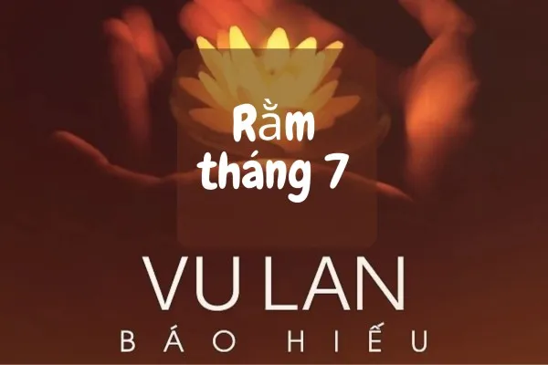 Ráº±m thÃ¡ng 7 - ngÃ y Lá»… Vu Lan trong tÃ­n ngÆ°á»¡ng dÃ¢n gian